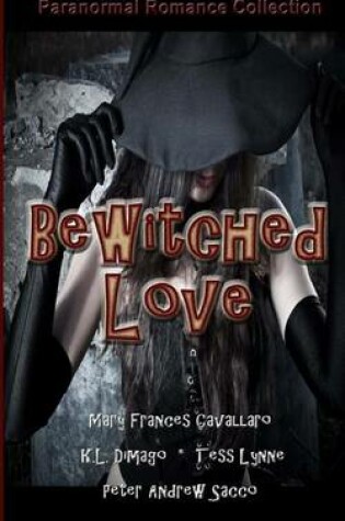 Cover of Bewitched Love