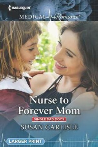 Cover of Nurse to Forever Mom