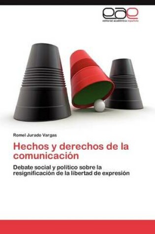 Cover of Hechos y Derechos de La Comunicacion