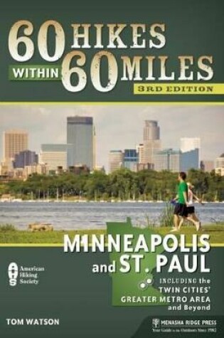 Cover of 60 Hikes Within 60 Miles: Minneapolis and St. Paul