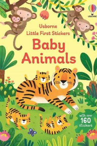 Cover of Little First Stickers Baby Animals