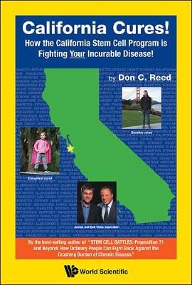 Book cover for California Cures!: How The California Stem Cell Program Is Fighting Your Incurable Disease!