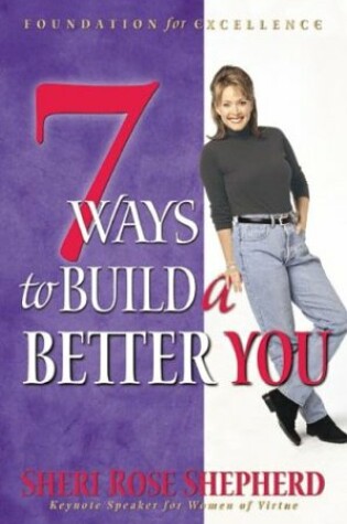 Cover of 7 Ways to Build a Better You