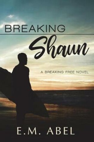 Cover of Breaking Shaun