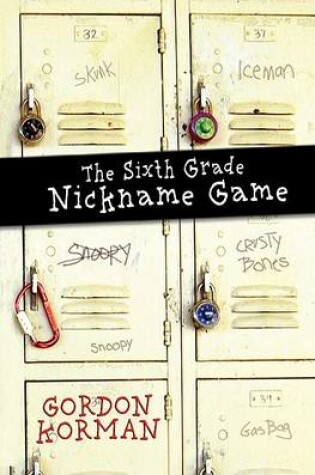 Cover of The 6th Grade Nickname Game