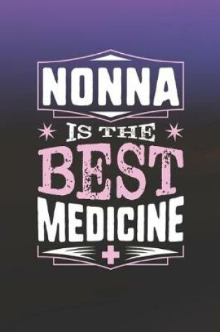 Cover of Nonna Is The Best Medicine