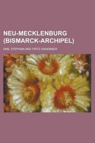 Cover of Neu-Mecklenburg (Bismarck-Archipel)