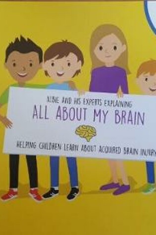 Cover of All About My Brain Under 10s