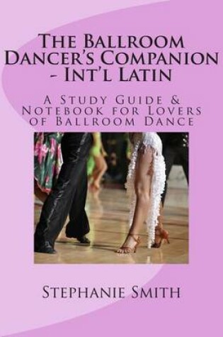 Cover of The Ballroom Dancer's Companion - International Latin