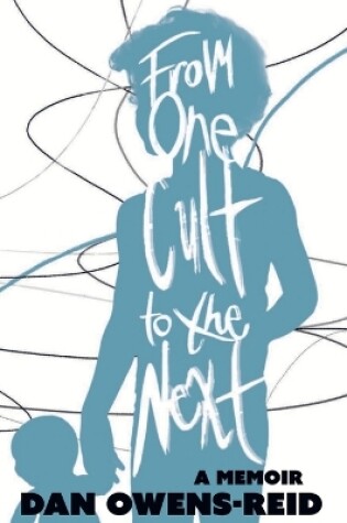 Cover of From One Cult To The Next