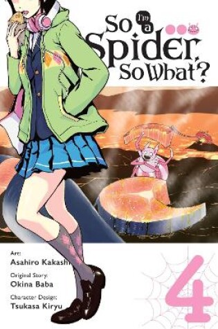 Cover of So I'm a Spider, So What?, Vol. 4 (manga)