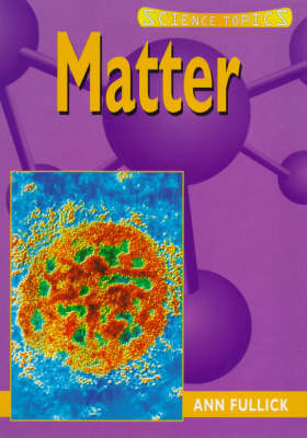 Cover of Science Topics: Matter        (Cased)