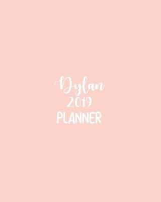 Book cover for Dylan 2019 Planner