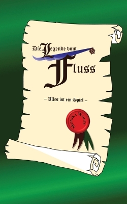 Book cover for Die Legende vom Fluss