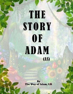 Book cover for The Story of Adam (AS)