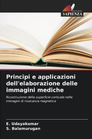 Cover of Principi e applicazioni dell'elaborazione delle immagini mediche