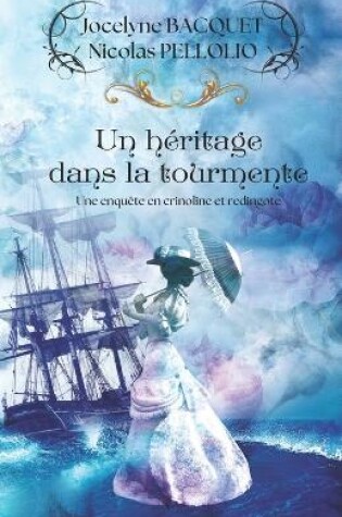 Cover of Un héritage dans la tourmente