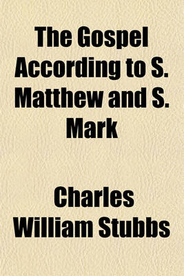 Book cover for The Gospel According to S. Matthew and S. Mark (Volume 23)