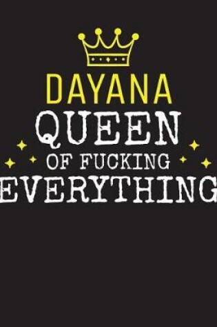 Cover of DAYANA - Queen Of Fucking Everything