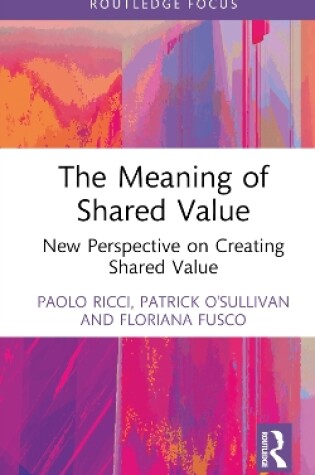 Cover of The Meaning of Shared Value
