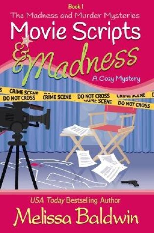 Cover of Movie Scripts and Madness