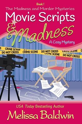 Cover of Movie Scripts and Madness