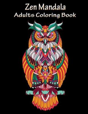 Book cover for Zen Mandala Adults Coloring Book