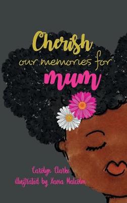 Book cover for Cherish our memories for mum