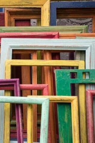 Cover of Artsy Rainbow of Colorful Picture Frames