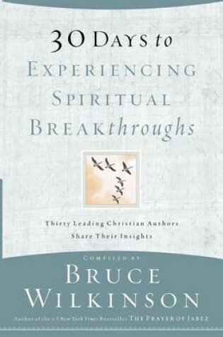 Cover of 30 Days to Experiencing Spiritual Breakthroughs