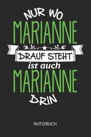 Cover of Nur wo Marianne drauf steht - Notizbuch