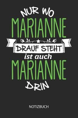 Book cover for Nur wo Marianne drauf steht - Notizbuch