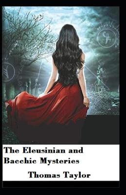 Book cover for The Eleusinian and Bacchic Mysteries Illustrated