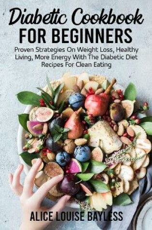 Cover of Diabetic Cookbook For Beginners