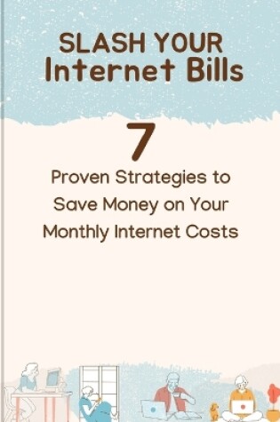 Cover of Slash Your Internet Bill