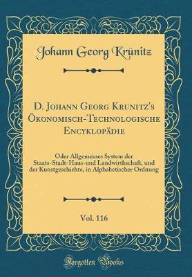 Book cover for D. Johann Georg Krunitz's OEkonomisch-Technologische Encyklopadie, Vol. 116