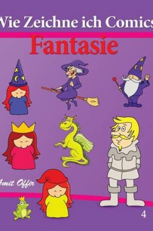 Cover of Wie Zeichne ich Comics - Fantasie