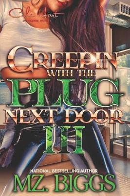 Book cover for Creepin' With The Plug Next Door 3