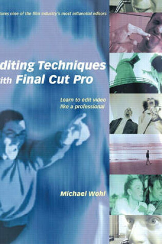 Cover of Editing Techniques with Final Cut Pro