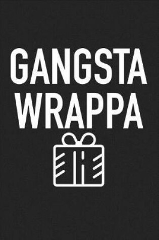 Cover of Gangsta Wrappa