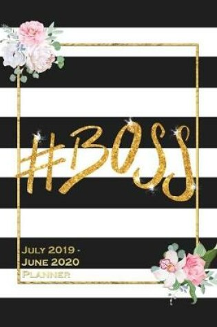 Cover of #BOSS, July 2019 - June 2020 Planner