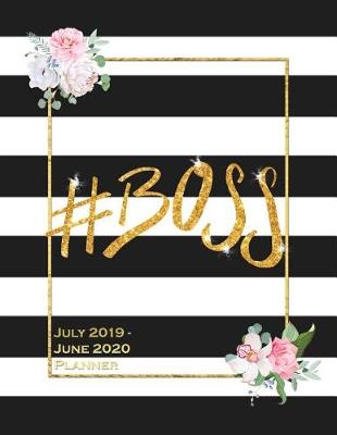 Book cover for #BOSS, July 2019 - June 2020 Planner