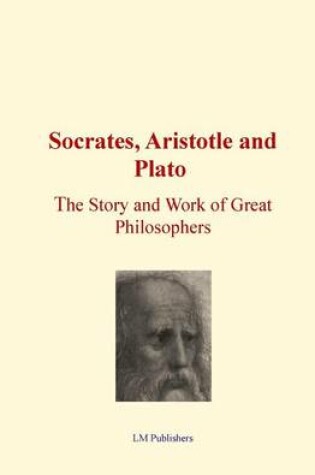 Cover of Socrates, Aristotle and Plato