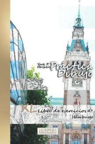 Cover of Practica Dibujo XL Libro de ejercicios 47