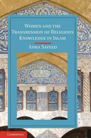 Cover of Women and the Transmission of Religious Knowledge in Islam