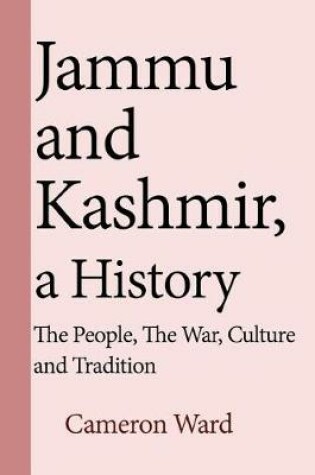 Cover of Jammu and Kashmir, a History