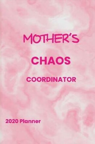 Cover of Mother's Chaos Coordinator