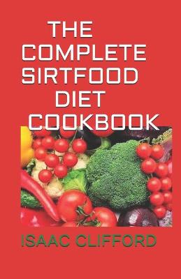 Book cover for The Complete Sirtfood Diet Cookbook