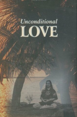 Cover of Unconditional Love, Volume One