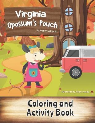 Book cover for Virginia Opossum's Pouch Coloring and Activity Book